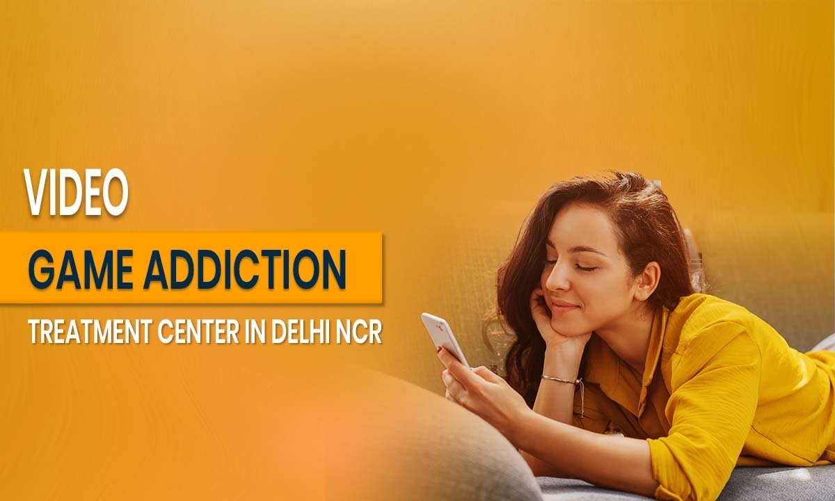 Video Game Addiction Treatment Center in Delhi NCR