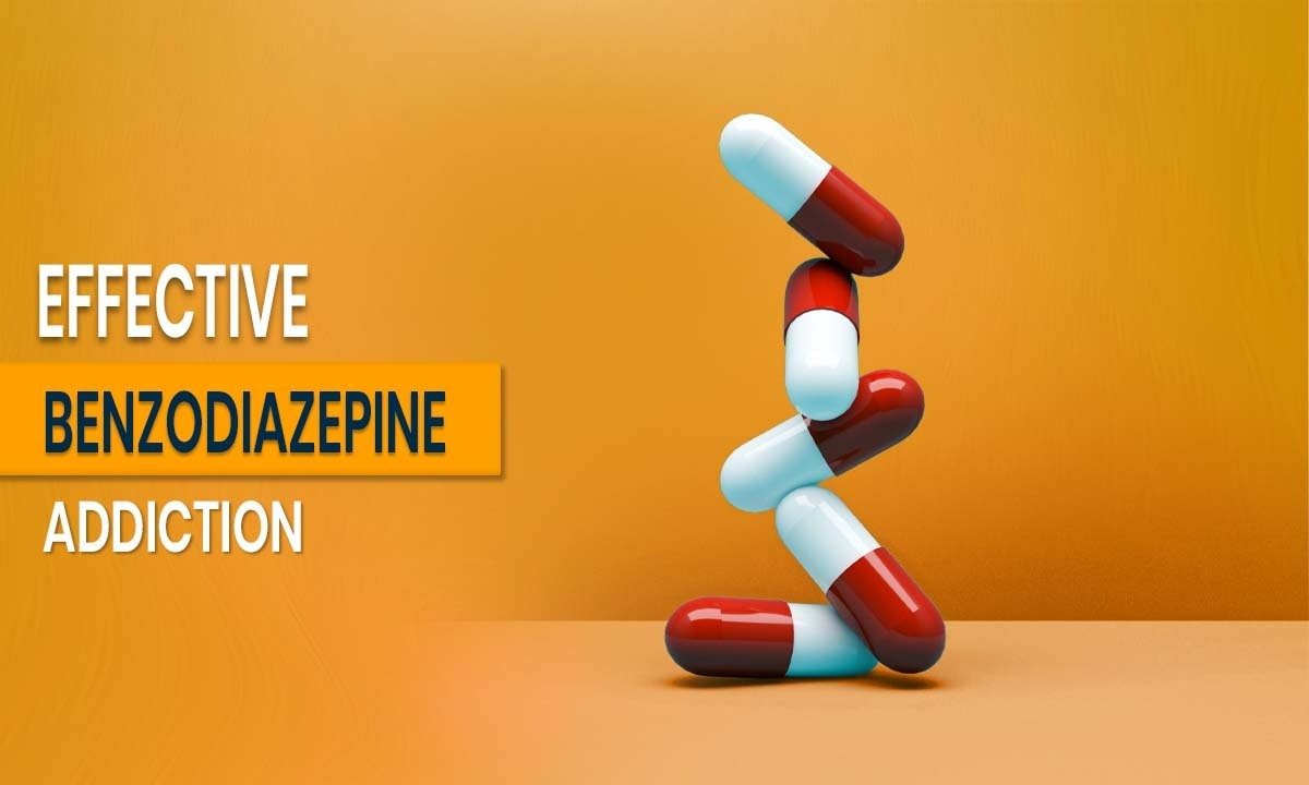 Effective Benzodiazepine Addiction
