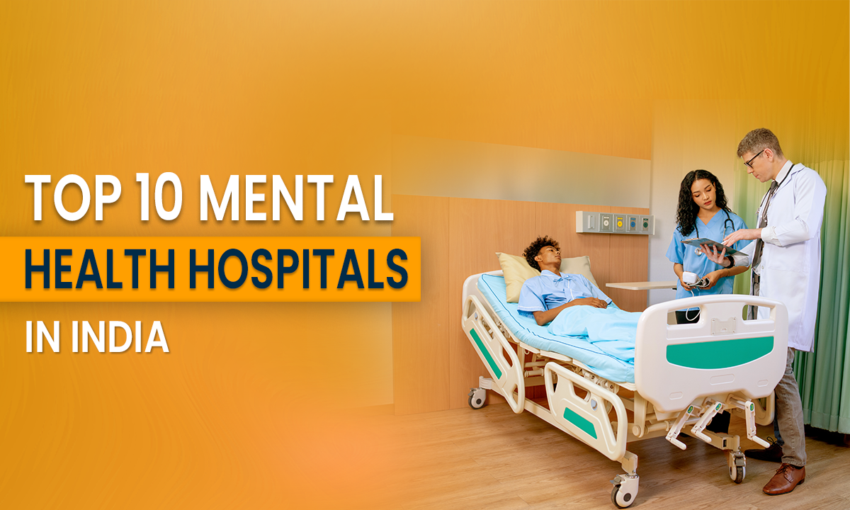 Top 10 Private Mental Health Hospitals in India (2026) | Best Care & Outcomes