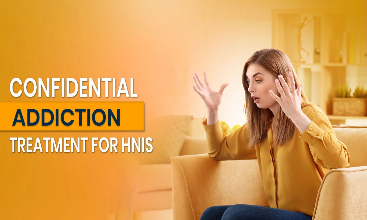 Confidential Addiction Treatment for HNIs: Private, Discreet & Truly Personal Recovery