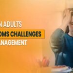adhd-in-adults-symptoms-challenges-and-management