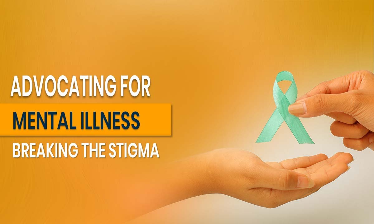 Advocating for Mental Illness_ Breaking the Stigma