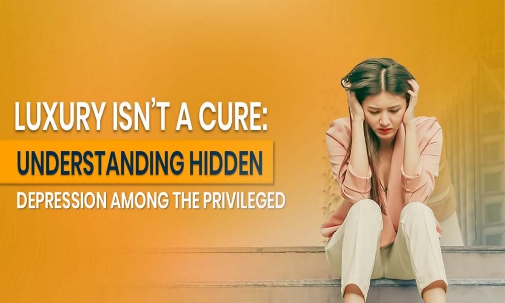 hidden-depression-among-the-privileged