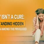 Luxury Isn’t a Cure_ Understanding Hidden Depression Among the Privileged