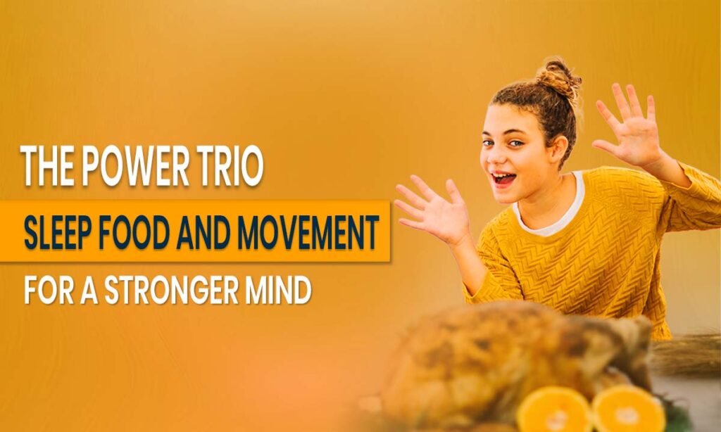 power-trio-sleep-food-movement-stronger-mind